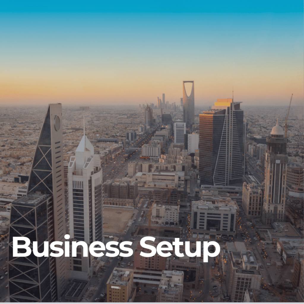 Strategies For A Seamless Business Setup In Saudi Arabia